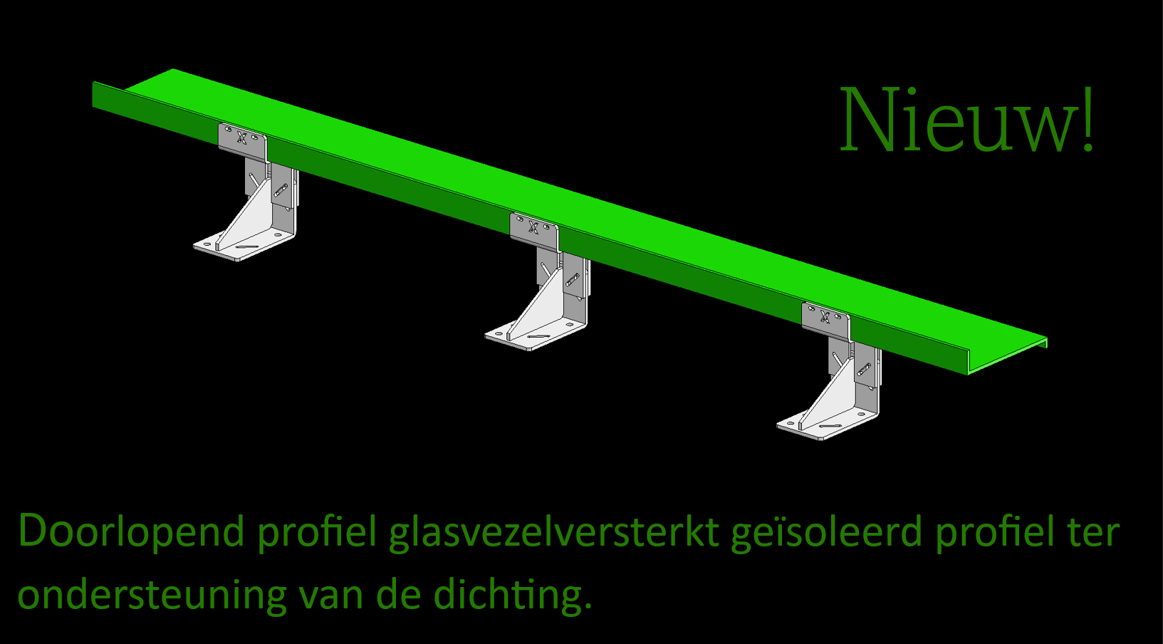 new! Doorlopend profiel in geïsoleerd glasvezelversterkt materiaal ter ondersteuning van de dichting